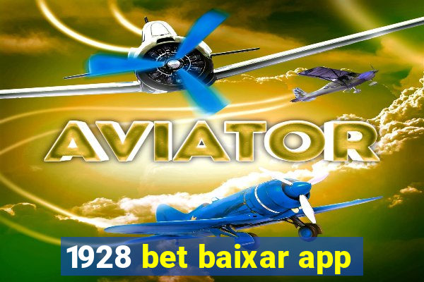 1928 bet baixar app